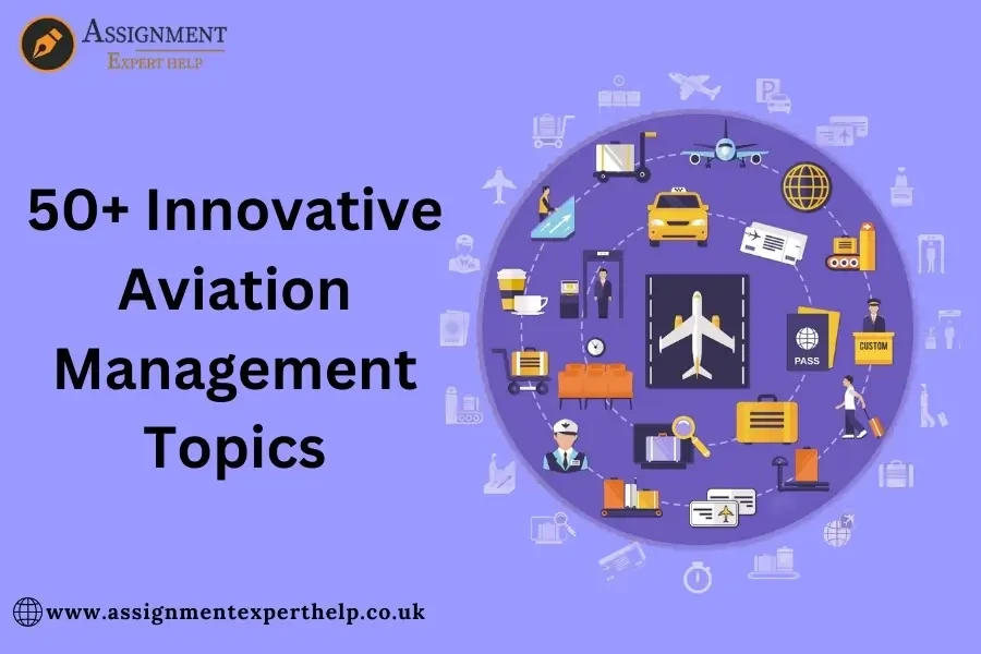 50+ Innovative Aviation Management Topics and Ideas to Explore ...
