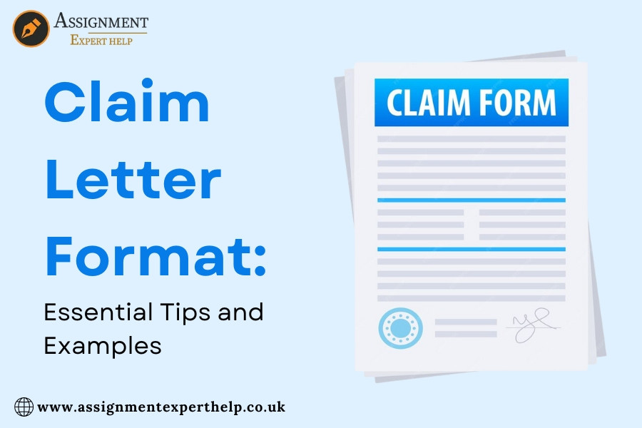 Claim Letter Format: Essential Tips and Examples | Assignment Expert Help